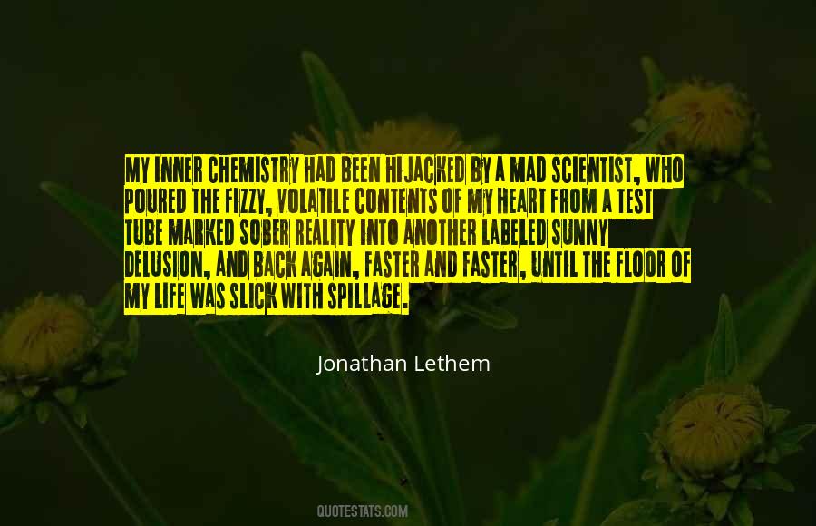 Chemistry Of Life Quotes #606124