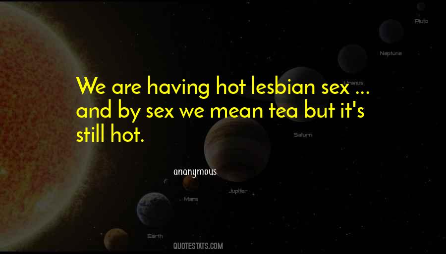 Having Tea Quotes #1785196