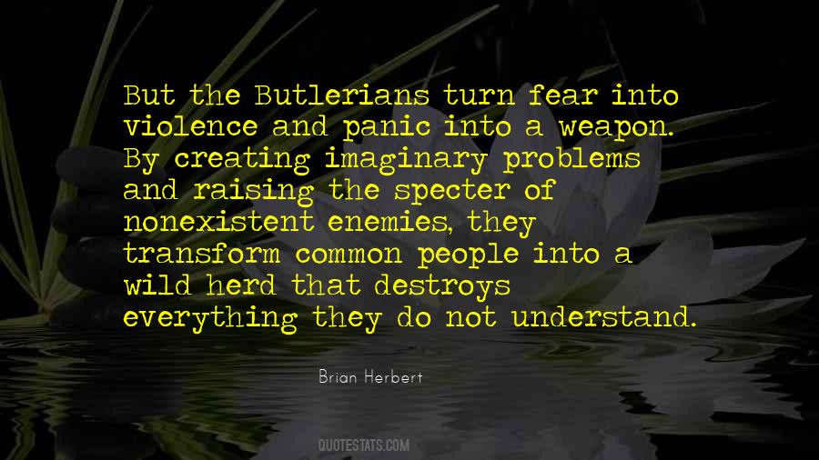 Fear Destroys Quotes #1211444