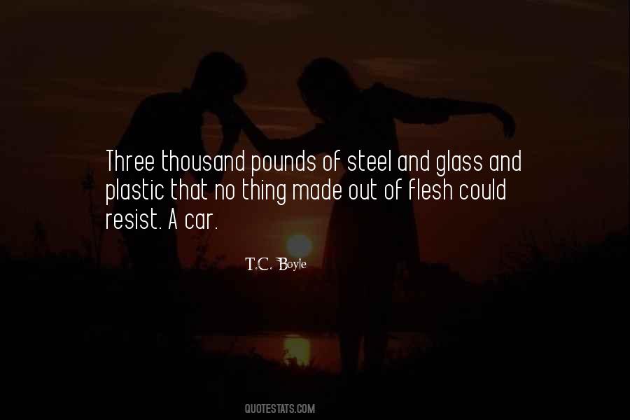 Made Of Steel Quotes #1765326