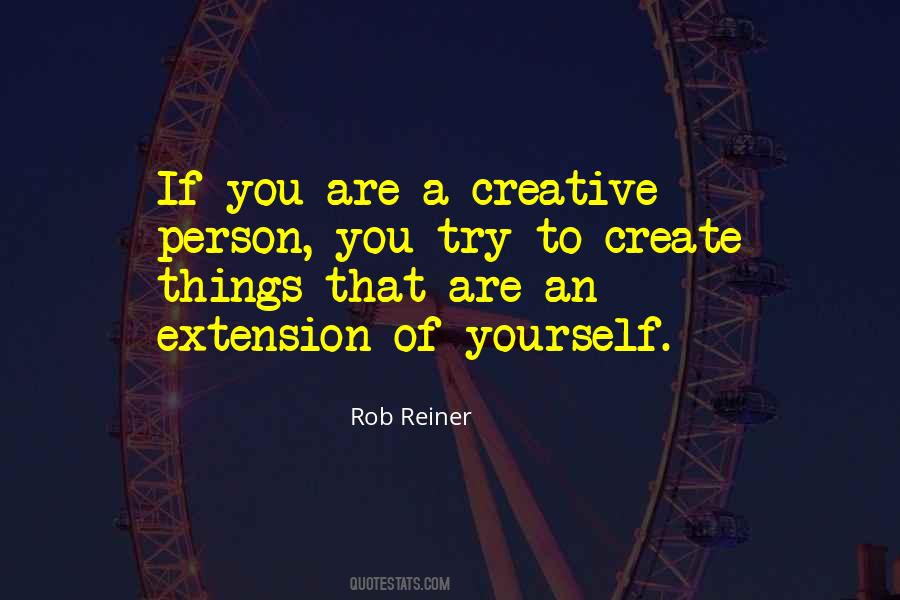 You Are A Creative Person Quotes #1489713