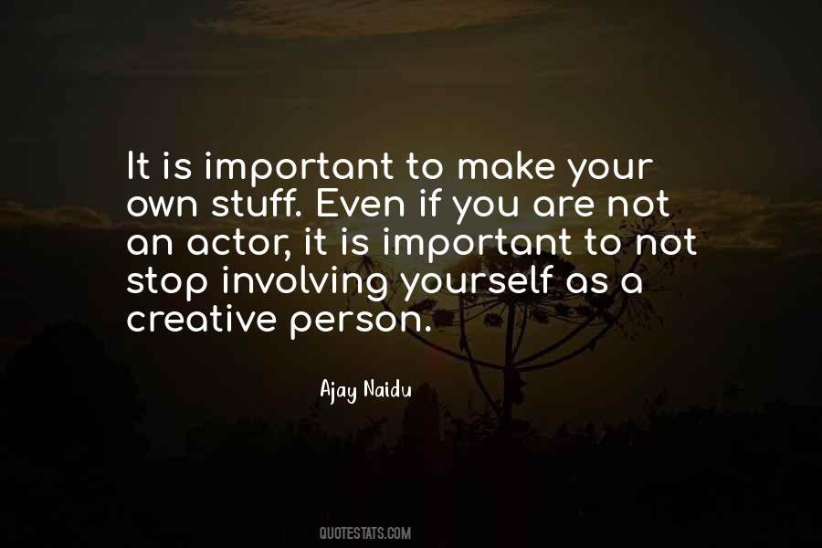 You Are A Creative Person Quotes #888636
