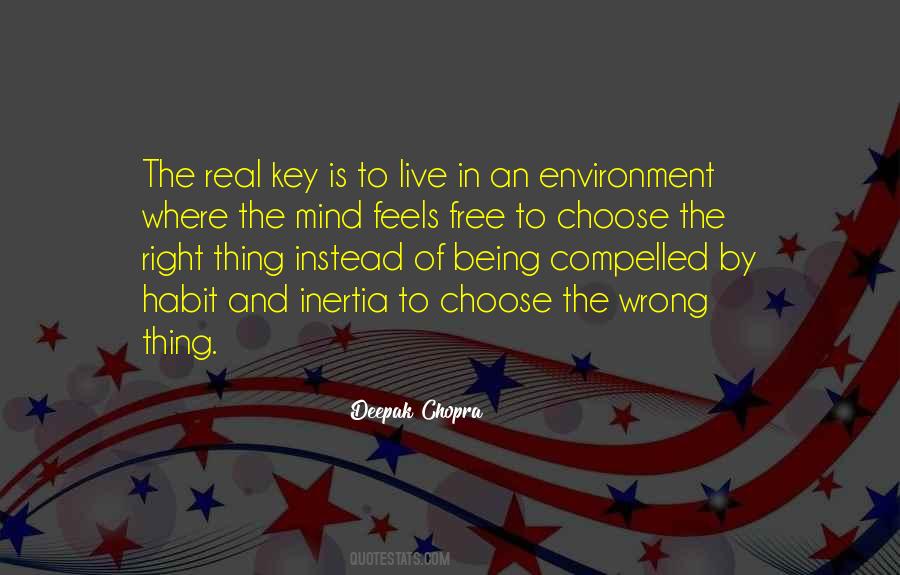 Choose The Right Thing Quotes #1117586