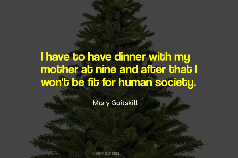 Not Fit For Society Quotes #249342