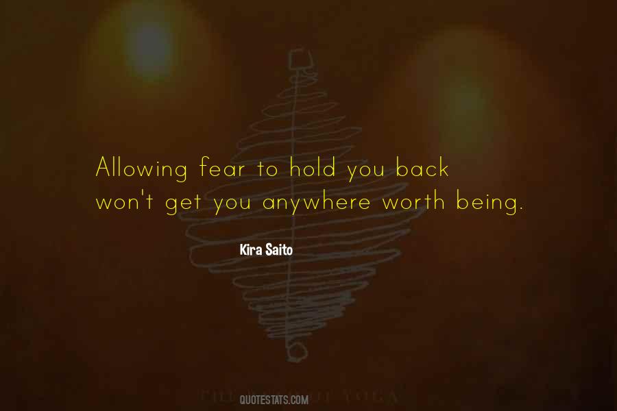 Fear Hold You Back Quotes #706516