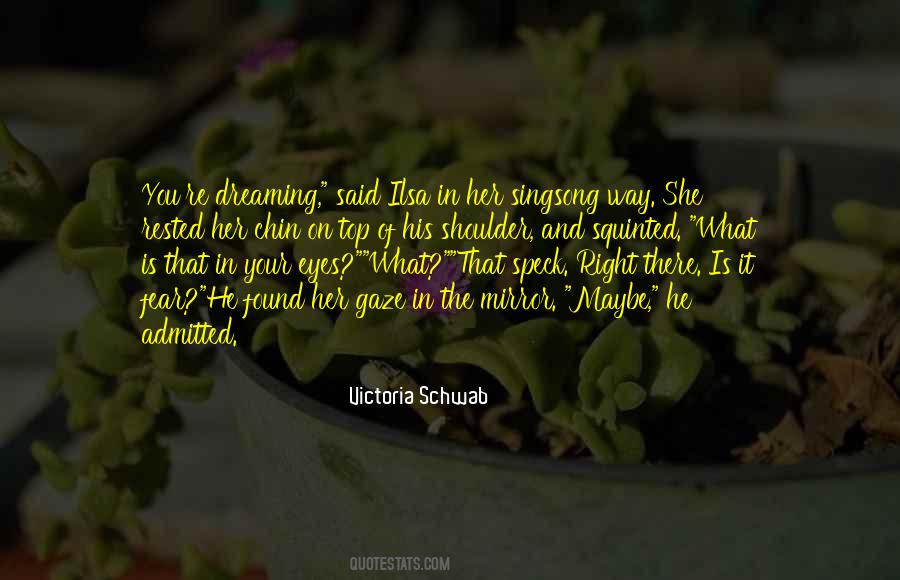 Fear In Your Eyes Quotes #596596