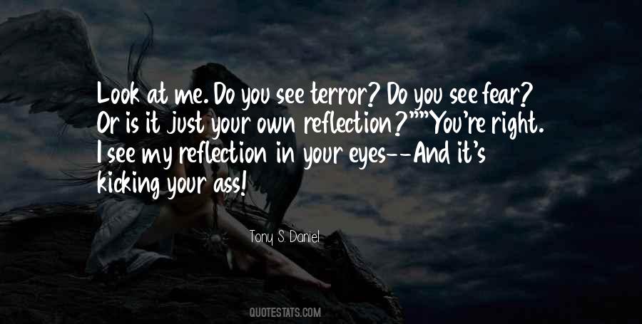 Fear In Your Eyes Quotes #603433