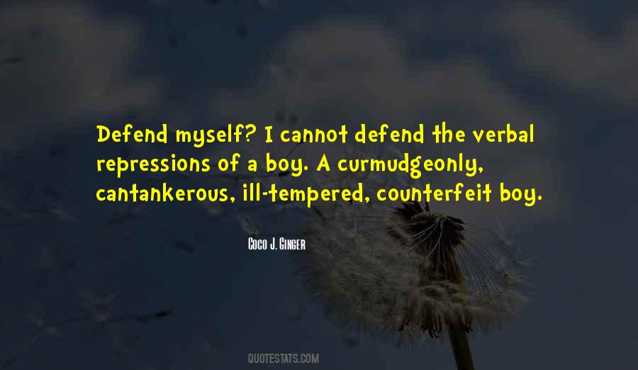 Defend Myself Quotes #1771636