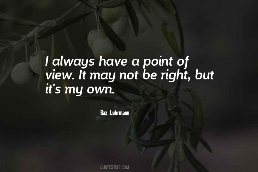 Always Be Right Quotes #182904