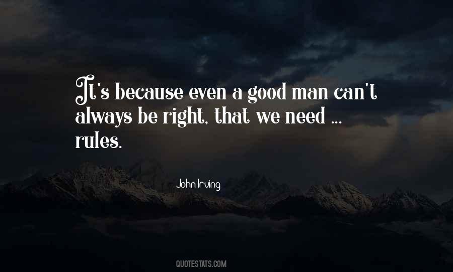 Always Be Right Quotes #899638