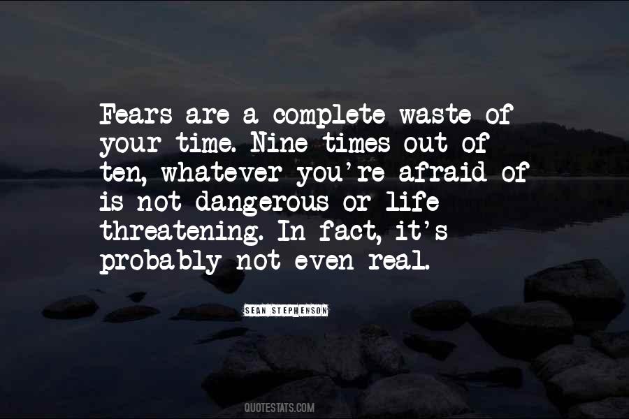 Fear Is Not Real Quotes #1872444