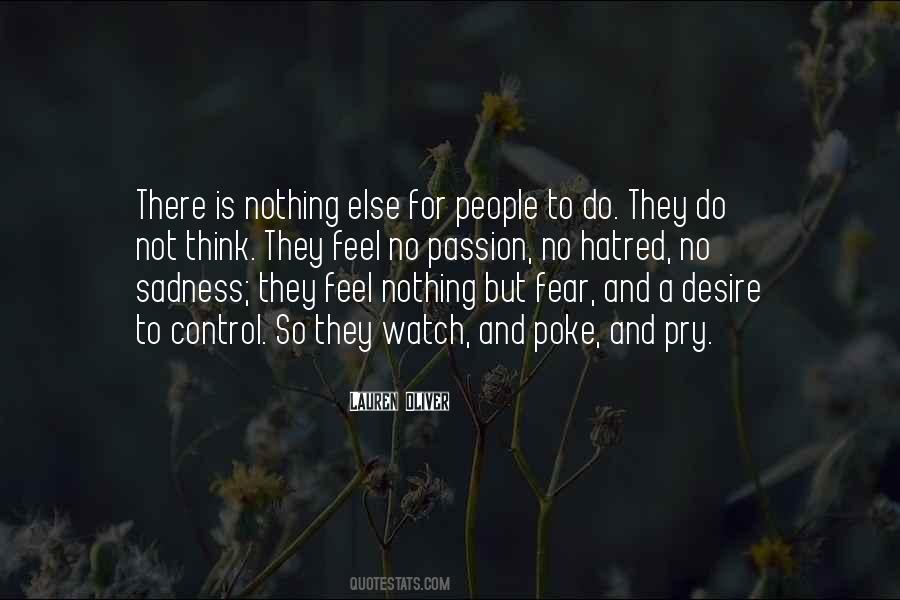 Fear Is Nothing Quotes #165977