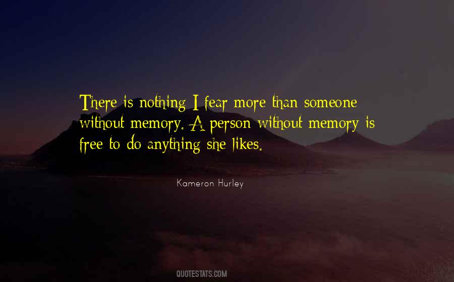 Fear Is Nothing Quotes #29234