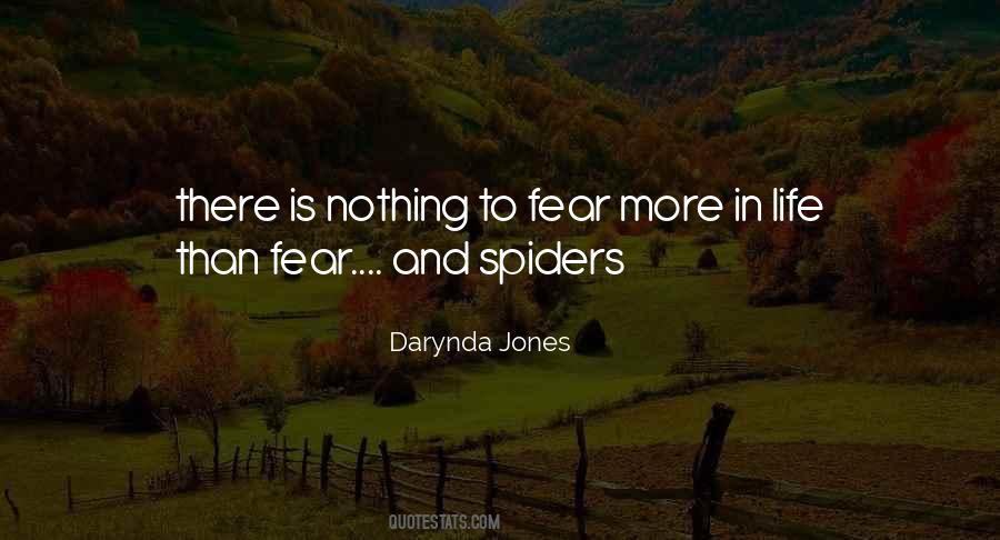 Fear Is Nothing Quotes #355095