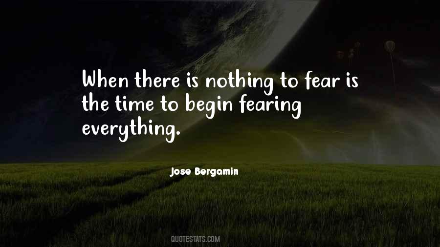 Fear Is Nothing Quotes #370717