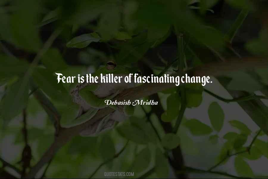 Fear Is The Quotes #1731555