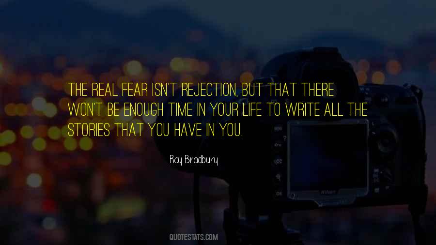 Fear Isn't Real Quotes #1672197