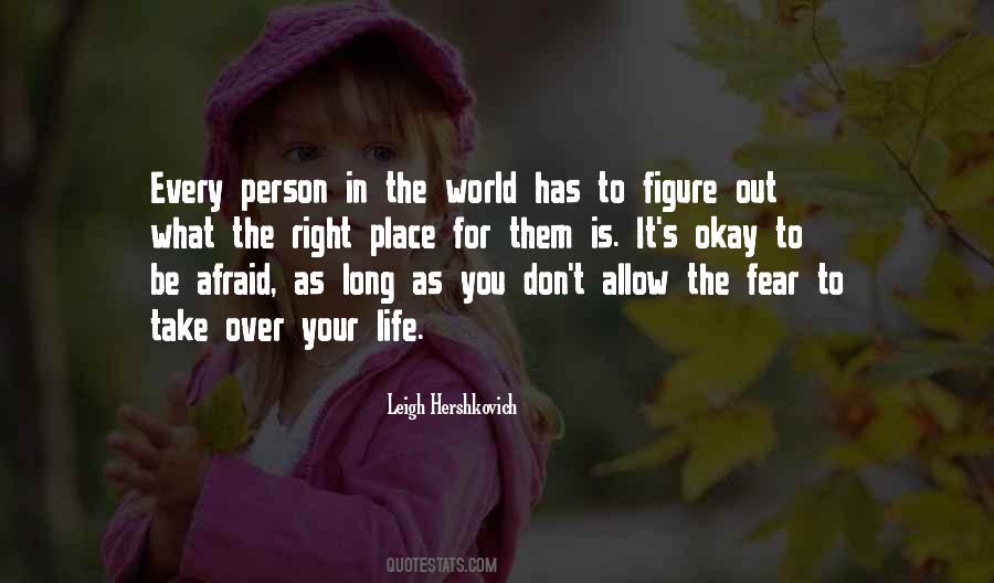 Fear Life Love Quotes #365129