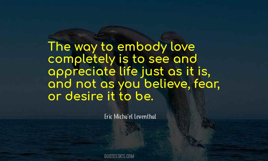 Fear Life Love Quotes #413376