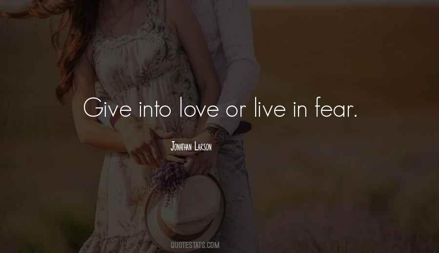 Fear Life Love Quotes #553685