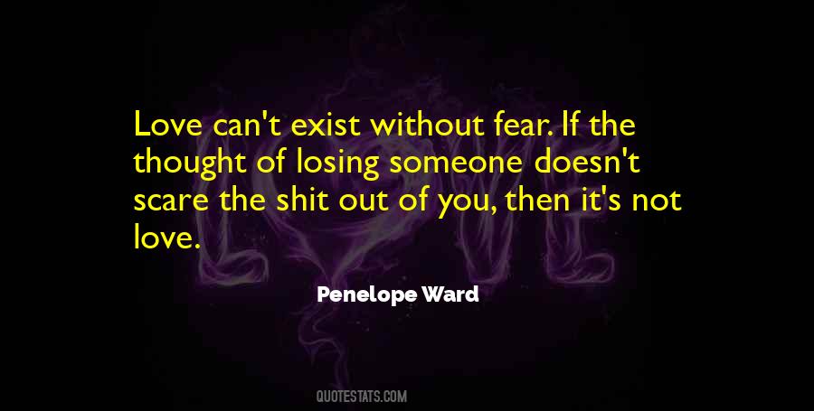 Fear Losing You Quotes #69084