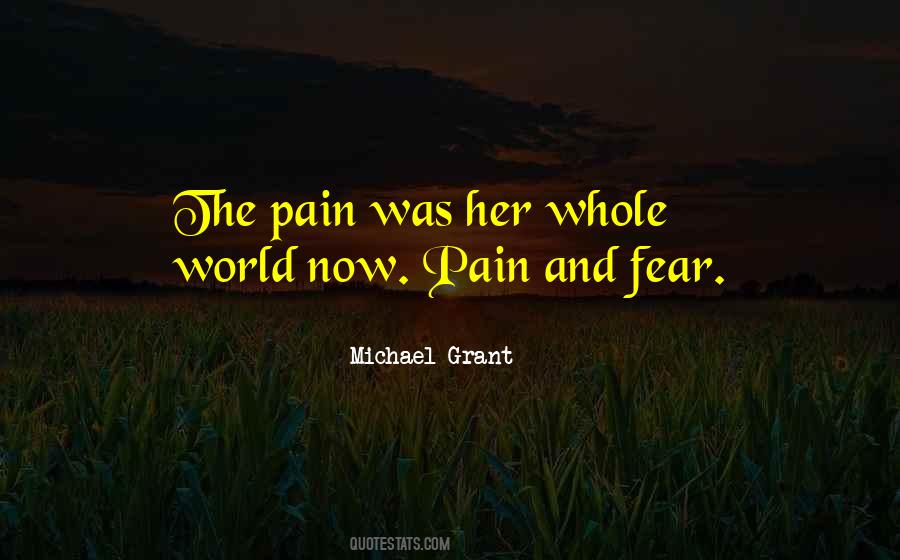 Fear Michael Grant Quotes #1639328