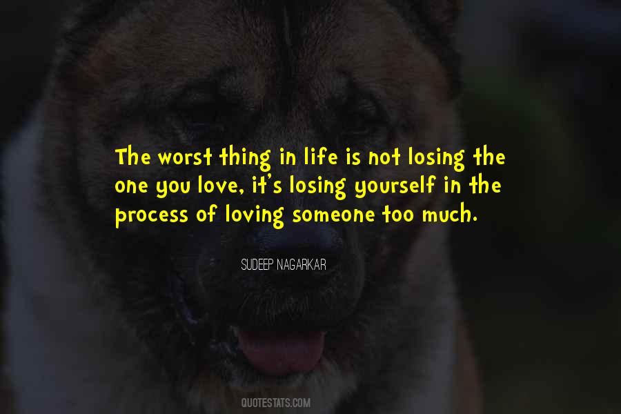 Losing Someone Love Quotes #1011278