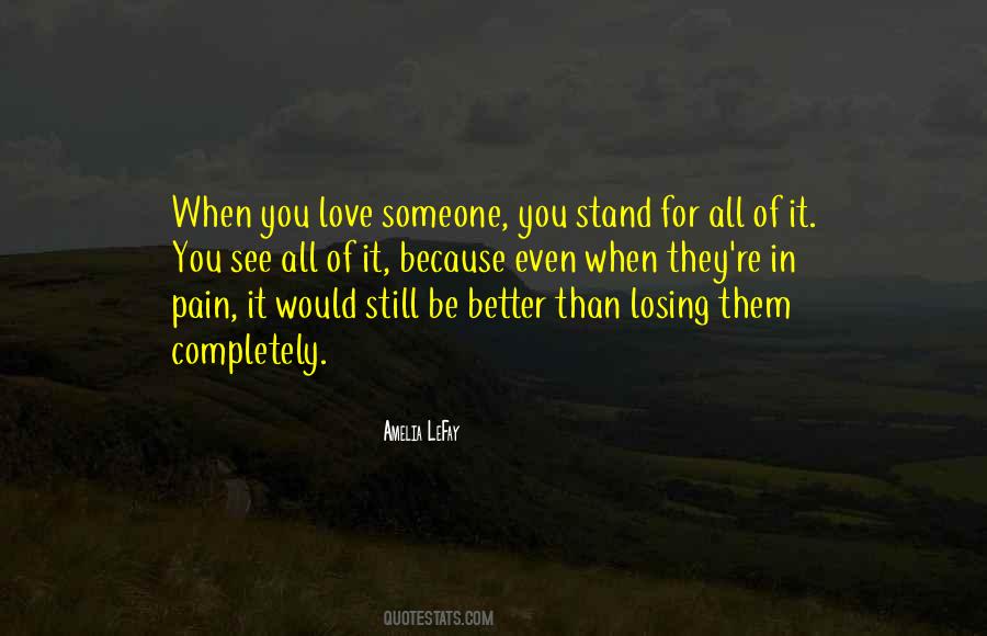 Losing Someone Love Quotes #1292462