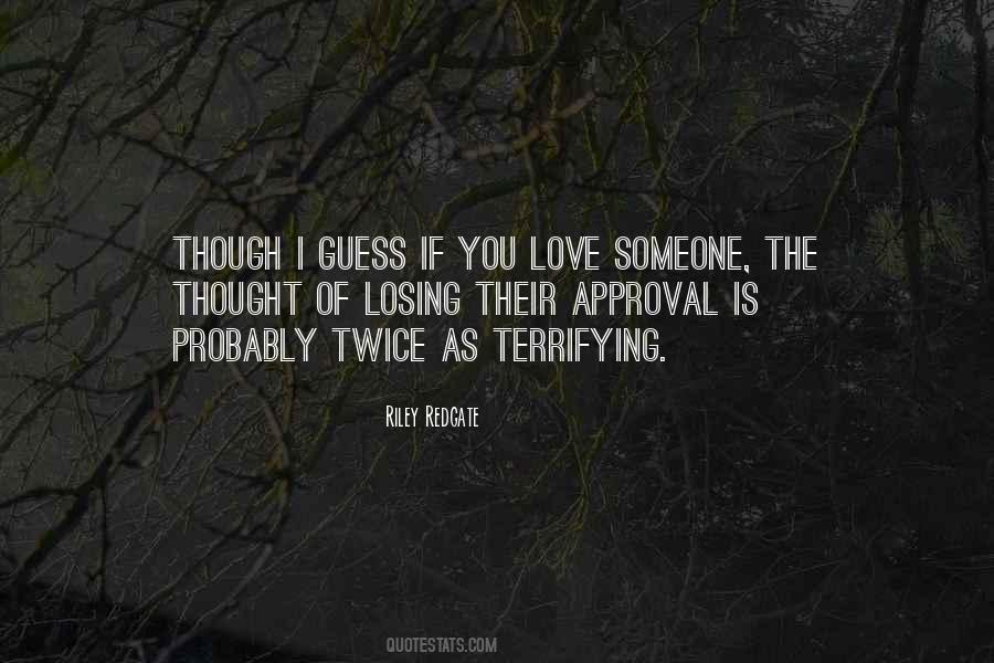 Losing Someone Love Quotes #1356747