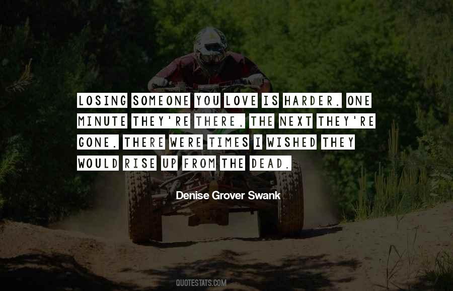 Losing Someone Love Quotes #1857803