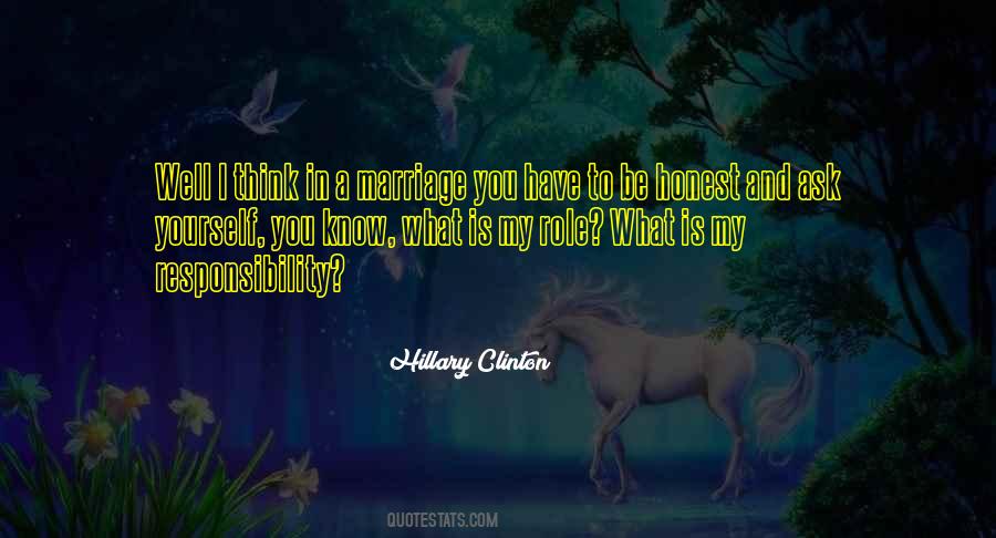 I Know My Responsibility Quotes #1077800