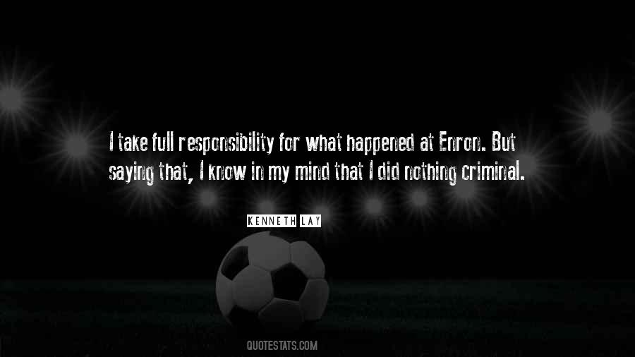 I Know My Responsibility Quotes #1554279