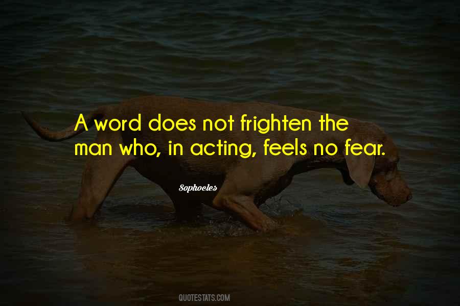 Fear No Man Quotes #481344