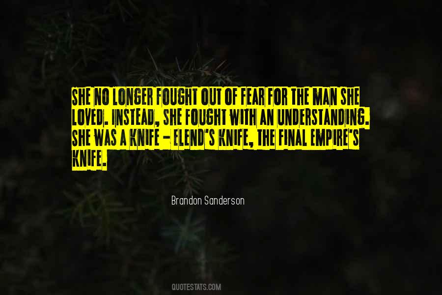 Fear No Man Quotes #573632