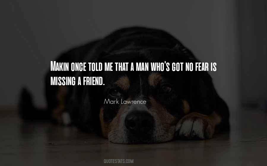 Fear No Man Quotes #770405