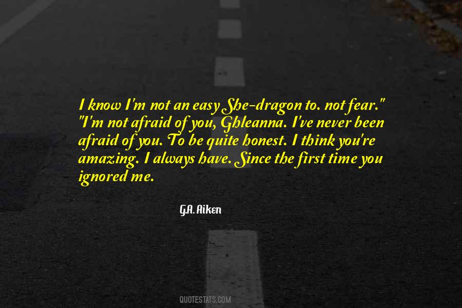 You Ignored Me Quotes #1021524