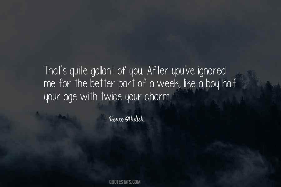 You Ignored Me Quotes #1293761