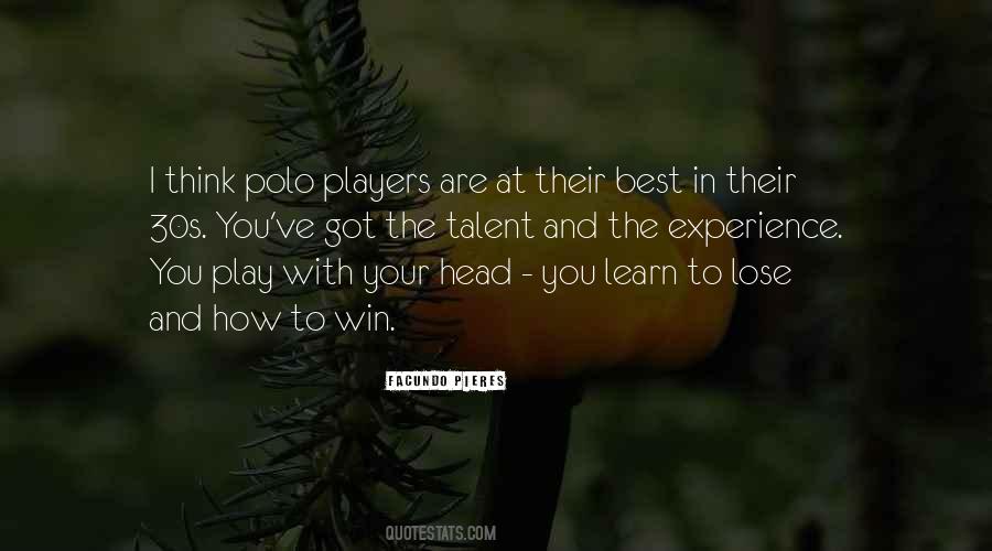 Learn How To Lose Quotes #1038011