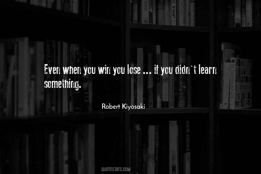 Learn How To Lose Quotes #208489