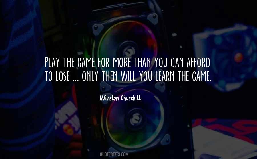 Learn How To Lose Quotes #536675