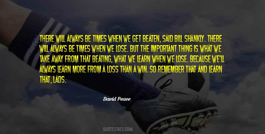 Learn How To Lose Quotes #537386