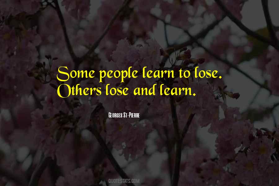 Learn How To Lose Quotes #607866
