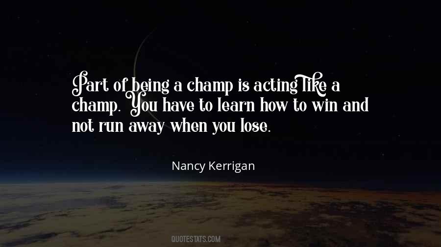 Learn How To Lose Quotes #708765
