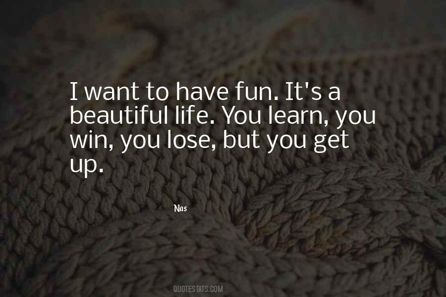 Learn How To Lose Quotes #762205