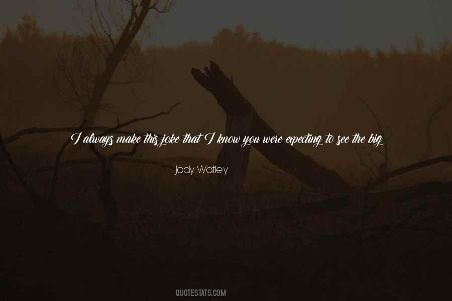 Big Woman Quotes #1182283