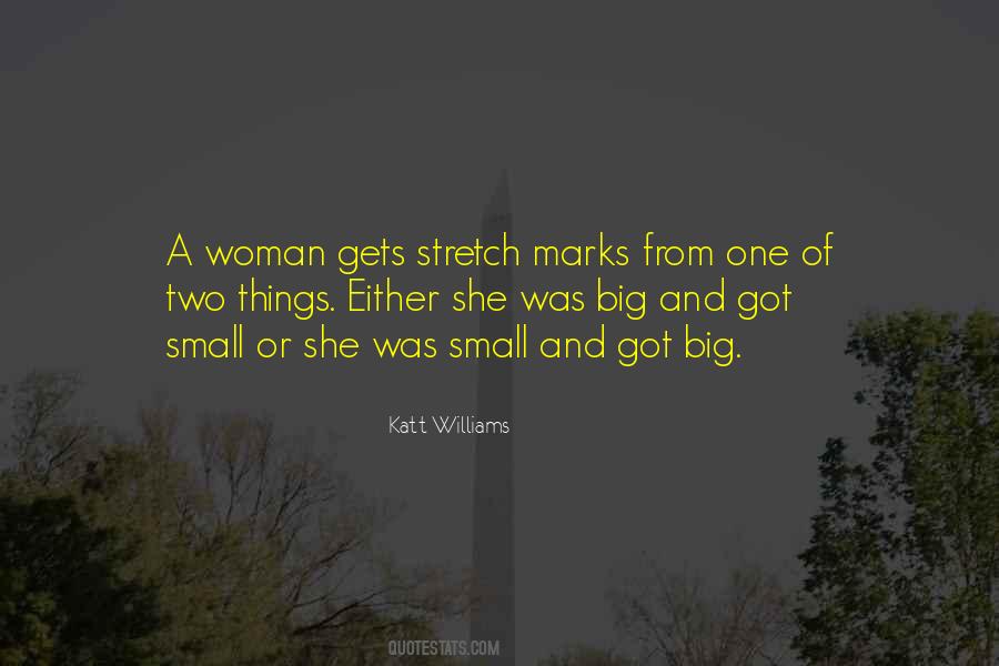 Big Woman Quotes #1747460