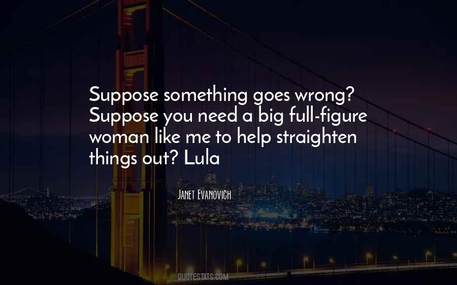 Big Woman Quotes #1820171