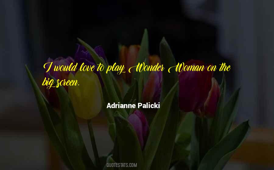 Big Woman Quotes #809098