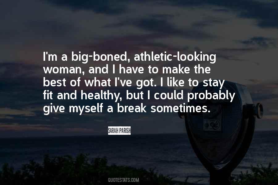 Big Woman Quotes #974717