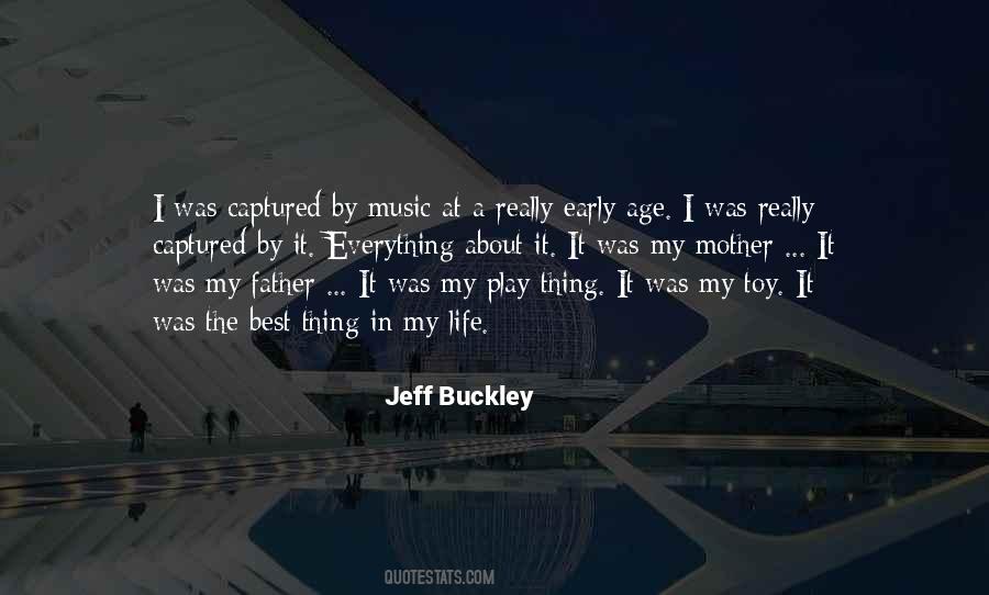 Best Thing In My Life Quotes #1266107